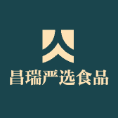 昌瑞严选食品
