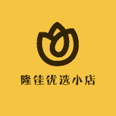 隆佳优选小店