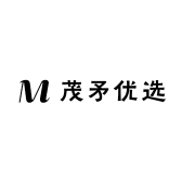 茂矛优选
