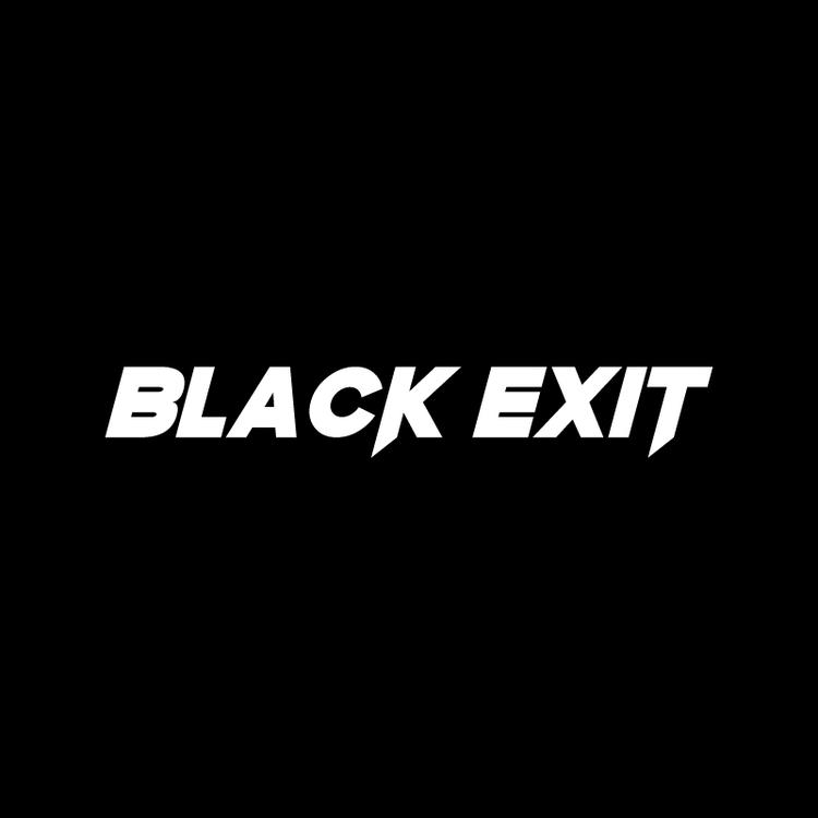 BLACKEXIT