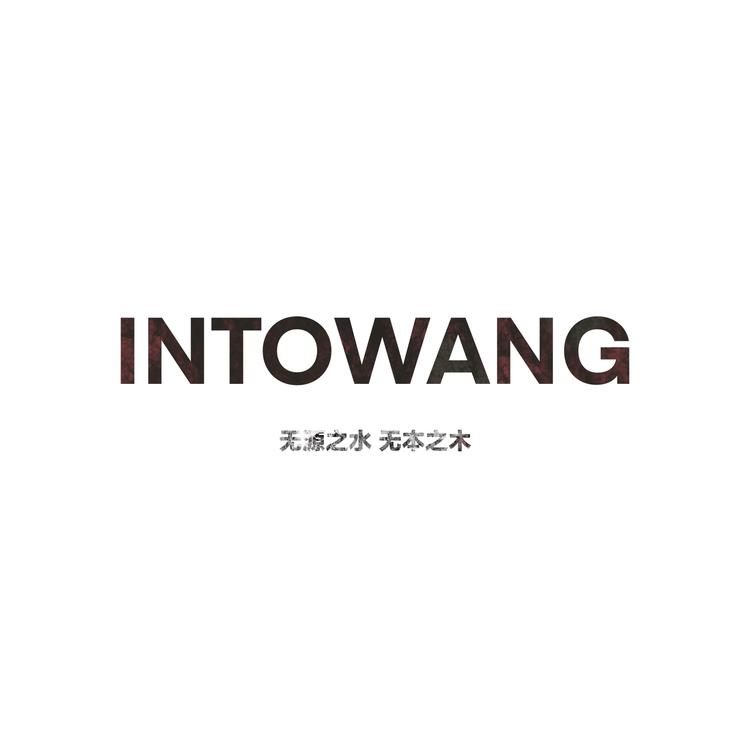 INTOWANG