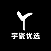 宇瓷优选