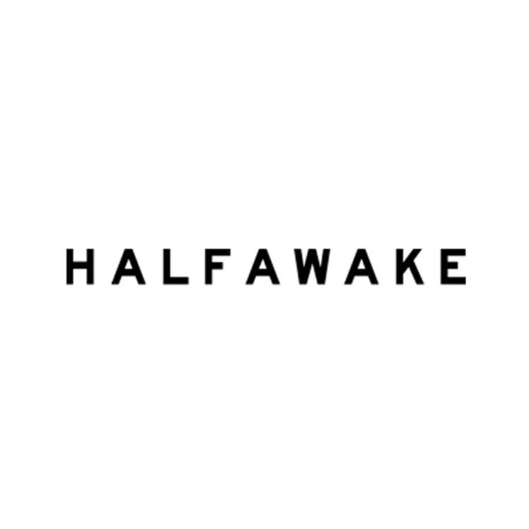 HALF AWAKE